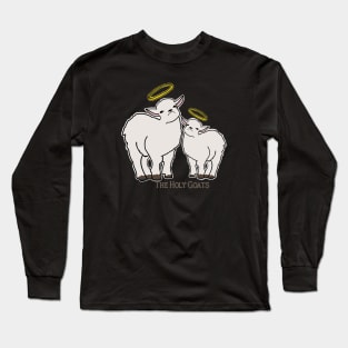 The Holy Goats Funny Animal Phrase Long Sleeve T-Shirt